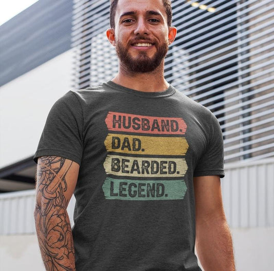 Dad Beard Shirt - Bearded Legend Tee for Husbands and Fathers - Funny Bearded Dad Gift for Fathers Day