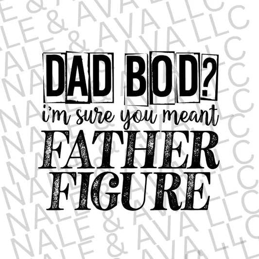 Dad Bod Screen Print Transfer