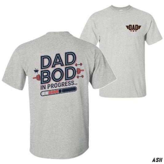 Dad Gains T-Shirt - 'Dad Bod In Progress' Graphic Tee - Unisex Relaxed Fit Short Sleeve - Ideal Father's Day Gift - Casual Fitness & Vacation Outfit, Streetwear, Everyday Wear, Trendy Clothing, Casual Wear