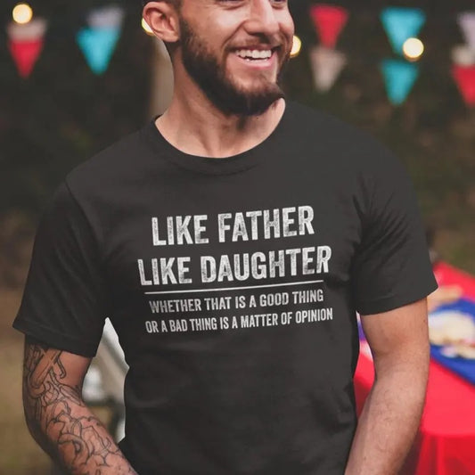 Dad Gift from Daughter, Fathers Day Gift From Daughter Birthday, Dad T-Shit, Dad Tee, Funny Gift for Dad from Daughter