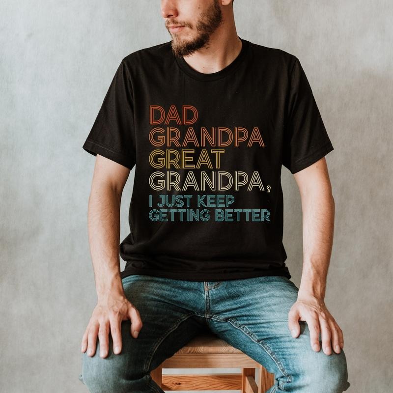 Dad Grandpa Great Grandpa Shirt Best Father T-shirt New Dad Shirt Gift For Dad Gift For Hubby Father's Day Gift Best Grandpa Shirt TK43GN