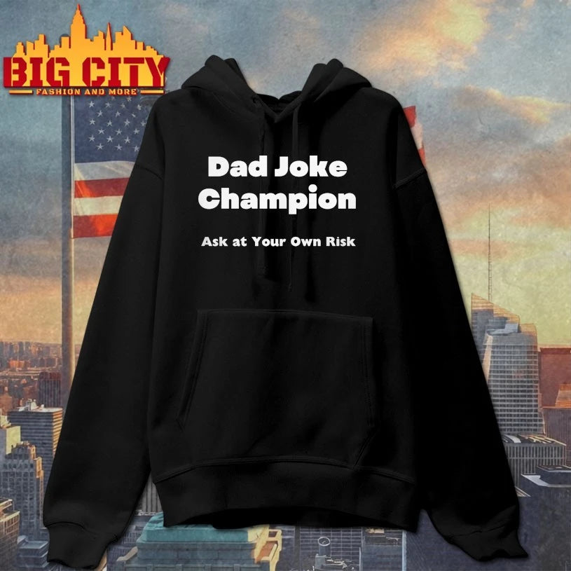 Dad Joke Champion ask at Your own risk Shirt