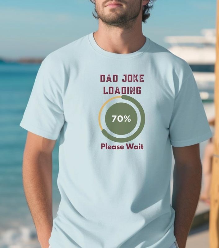 Dad Joke Loading Shirt Hoodie Sweater, fathers day tee, fathers day gift, dad gift, dad t shirt, Dad Joke, funny tee, awesome dad, dad joke fathers day,