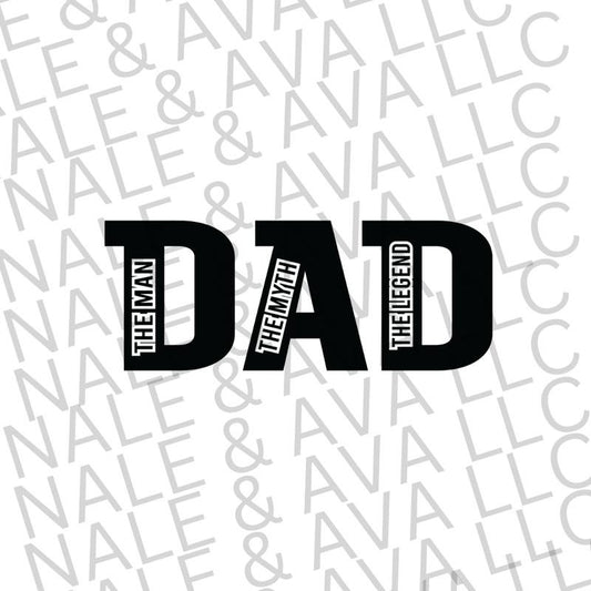 Dad The Man The Myth The Legend Screen Print Transfer