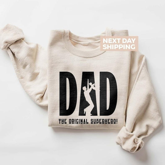 Dad The Original Superhero Sweatshirt, Super Dad Sweater, Cool Father's Day Gift, Best Daddy Sweater, Gift For Dad, Father's Day Sweatshirt