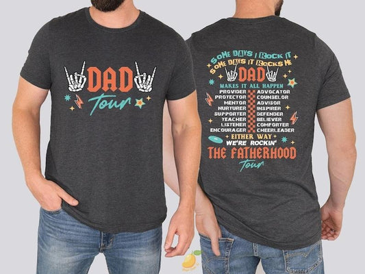Dad Tour Front And Back Shirt, Some Days I Rock It Tee, Gift For Dad, Fatherhood Tee, Father's Day Shirt, Gift For Father, Gift For Husband  T-shirt, sweater and Hoodie