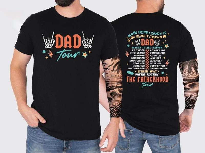 Dad Tour Shirt, Gift For Dada, Fatherhood Shirt, Father's Day Shirt, Gift For Father, Some Days I Rock It Shirt, Trendy Front And Back Shirt Menswear Top