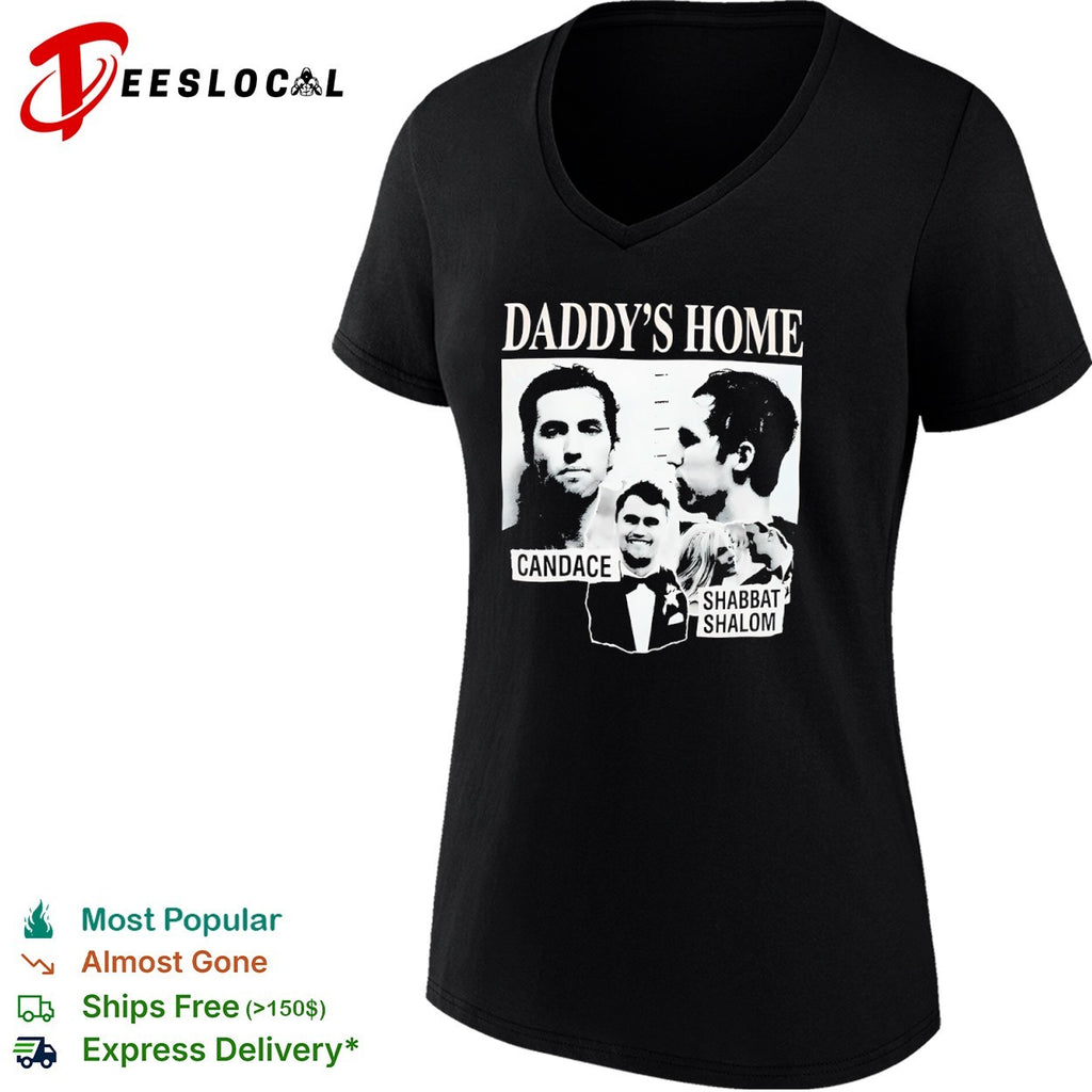 Daddy’s Home Candace and Shabbat Shalom mugshot shirt