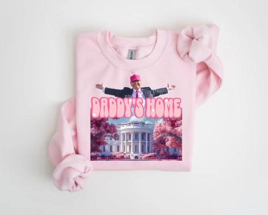 Daddys Home Shirt, White House 2024 Shirt Get in Losers, Trump Sweatshirt, Republican Sweatshirt