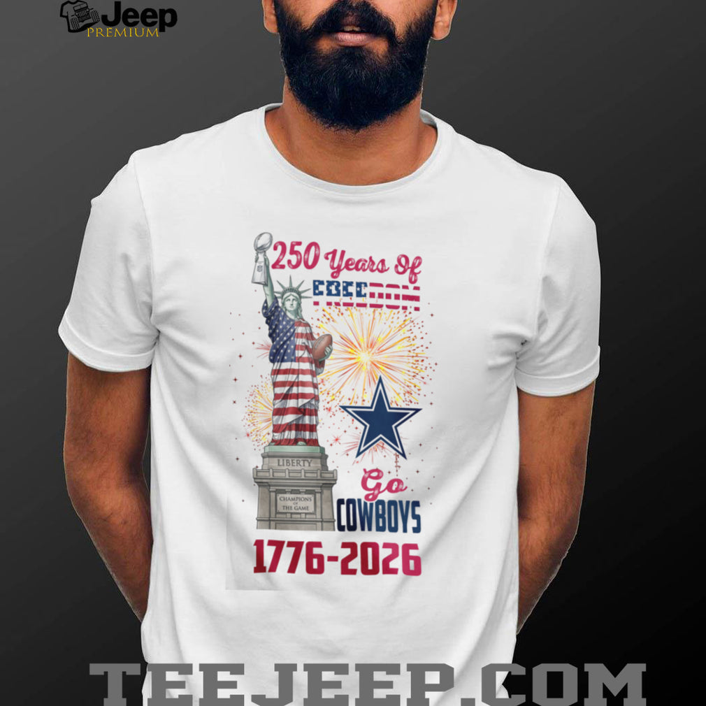 Dallas Cowboys 250 Years Of Freedom 1776 2026 USA Semiquincentennial T Shirt