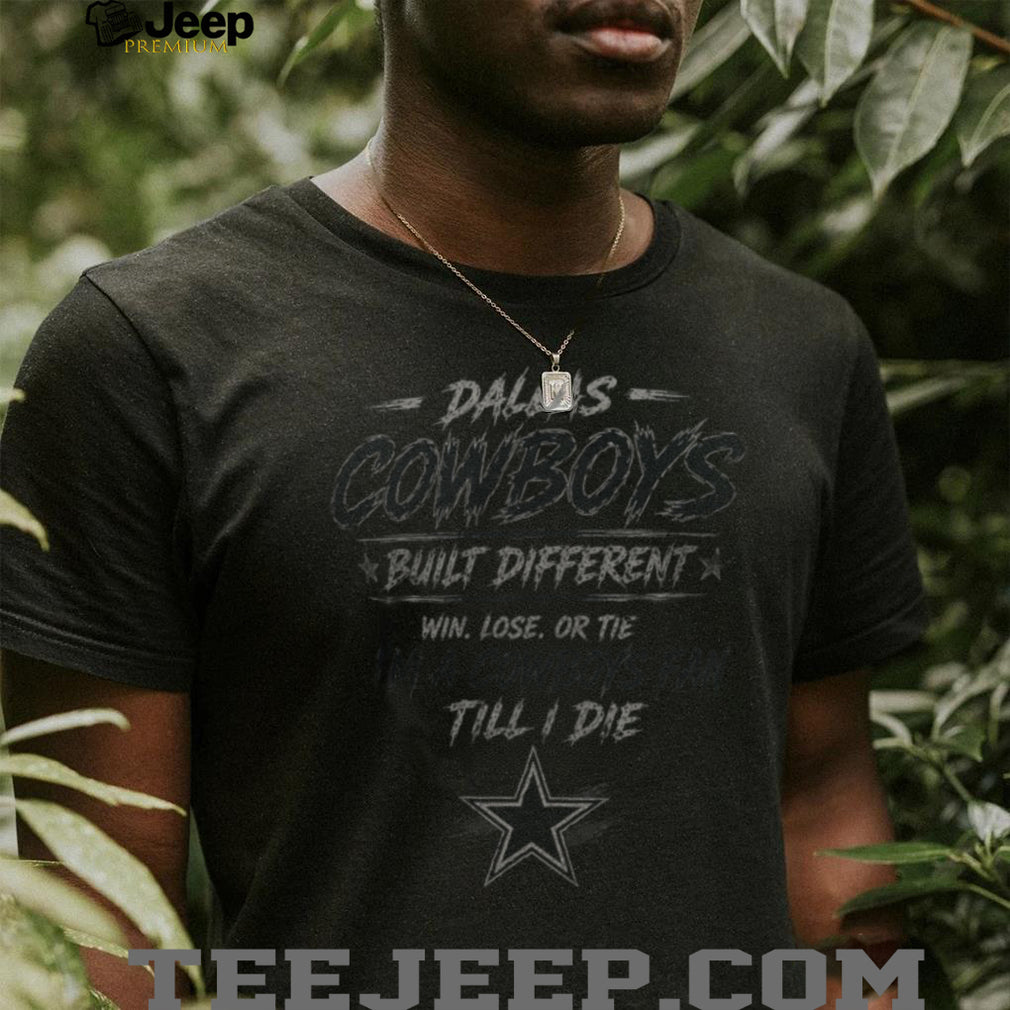 Dallas Cowboys Football Team Logo Built Different Shirt