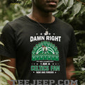 Damn Right I Am A Boston Celtics Fan Now And Forever 18X Champions T Shirt