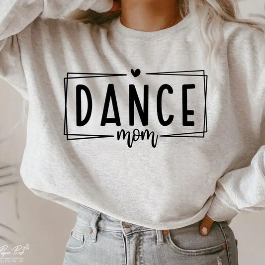 Dance Mom Tshirt-sweatshirt-hoodie, Dance mama sweatshirt, Cheer Mom hoodie, Dance Lover tshirt, Mom Shirt, Gift for mom hoodie
