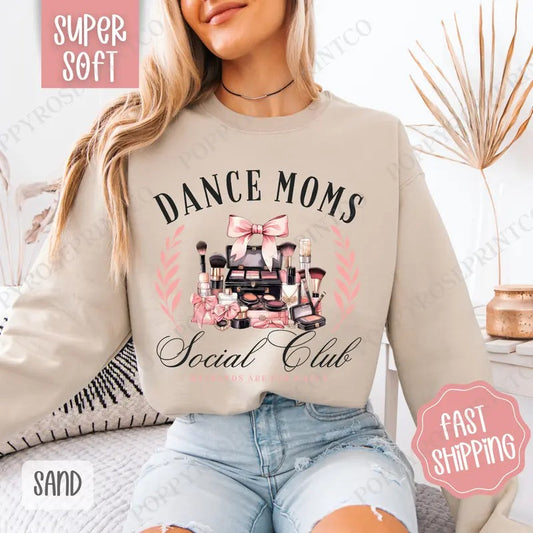Dance Moms Social Club Sweatshirt, Dance Recital Crewneck, Women's Sweatshirt