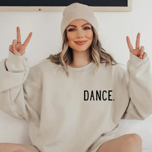 Dance Sweatshirt Cute Minimalist Dancing Sweatshirt Dance Class Shirt Dance Instructor Dancer Gift Dance Mom Gifts Dance Mom Life