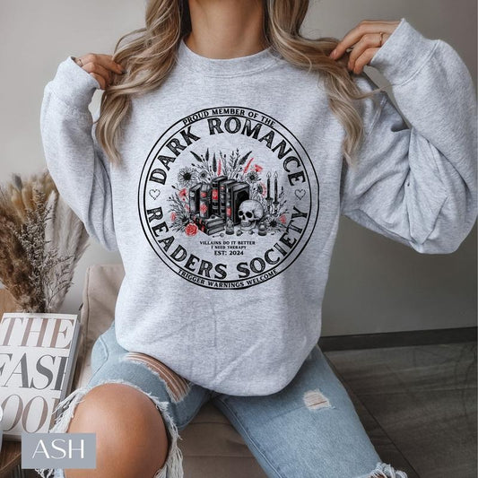 Dark Romance Readers Society Sweatshirt, Bookish Hoodie, Book Lover Gift, Bookish Merch, Reading Lover, Romance Reader, Gift for Her Unisex Soft Comfort Crewneck Pullover Long Sleeves Graphic Fabric Sweater