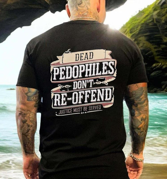 Dead P@dophiles Don't Re-Offend Printed Men's T-shirtstyle{n002}2
