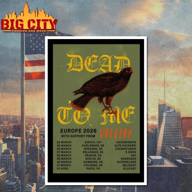 Dead To Me Europe 2026 Tour Poster shirt