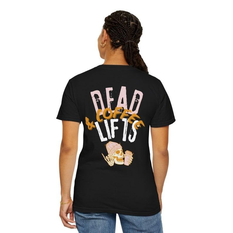 Deadlift Oversized Tshirt Gift, Deadlifts & Coffee Funny Gym Shirt, Gym Pump Cover Gift for her or him, Summer time Gift for weightlifting
