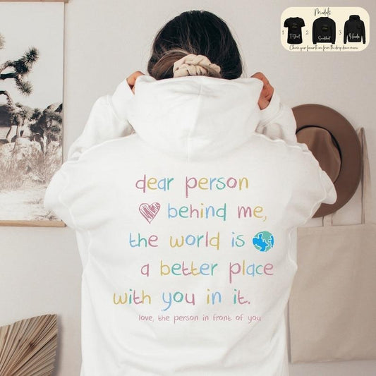 Dear Person Behind Me Hoodie, Aesthetic Oversized Sweatshirt, Person Behind Me Sweatshirt, Aesthetic Be Kind T-Shirt, Mental Health  T-shirt, sweater and Hoodie