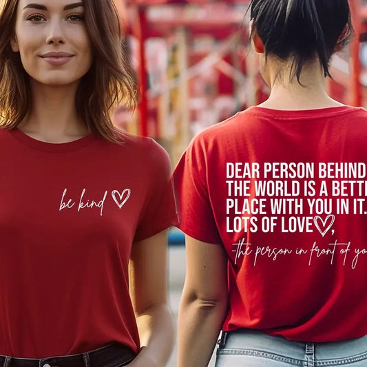 Dear Person Behind Me Shirt, To The Person Behind Me, Inspiring Quote, Inspiring Tee