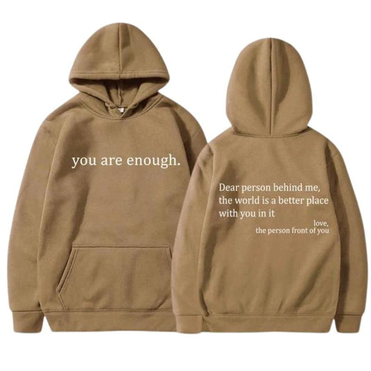 Dear Person Behind Me Sweatshirt, Aesthetic Hoodie, You Are Enough Hoodie, Inspirational Shirt