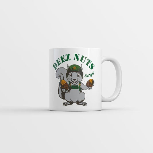 Deez Nuts Sarge Mug Funny Sarcastic Squirrel Graphic Novelty Coffee Cup-11oz Funny Coffee Mugs Ceramic Printed Drinkware Cup