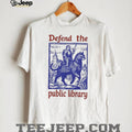 Defend the Public Library shirt