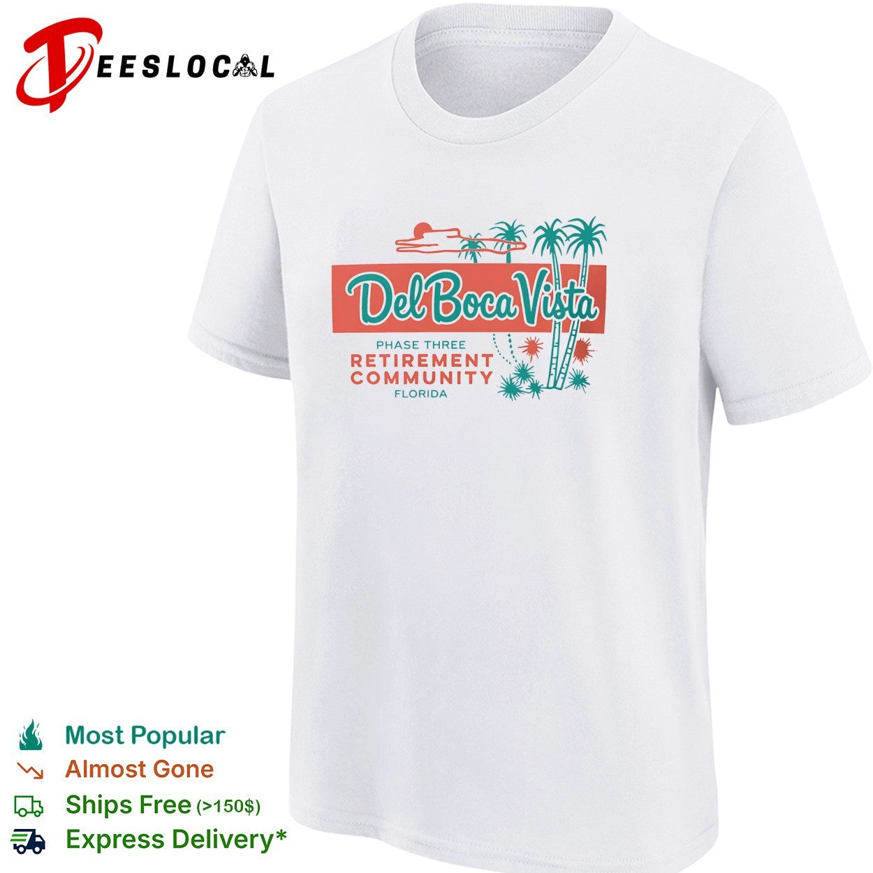 Del Boca Vista phase three retirement community Florida palm trees shirt