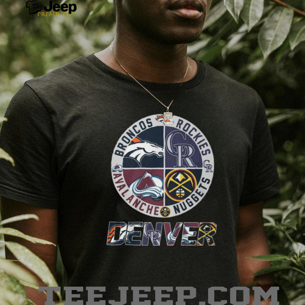 Denver Four Major Sports Teams Circular Crest Logo T Shirt