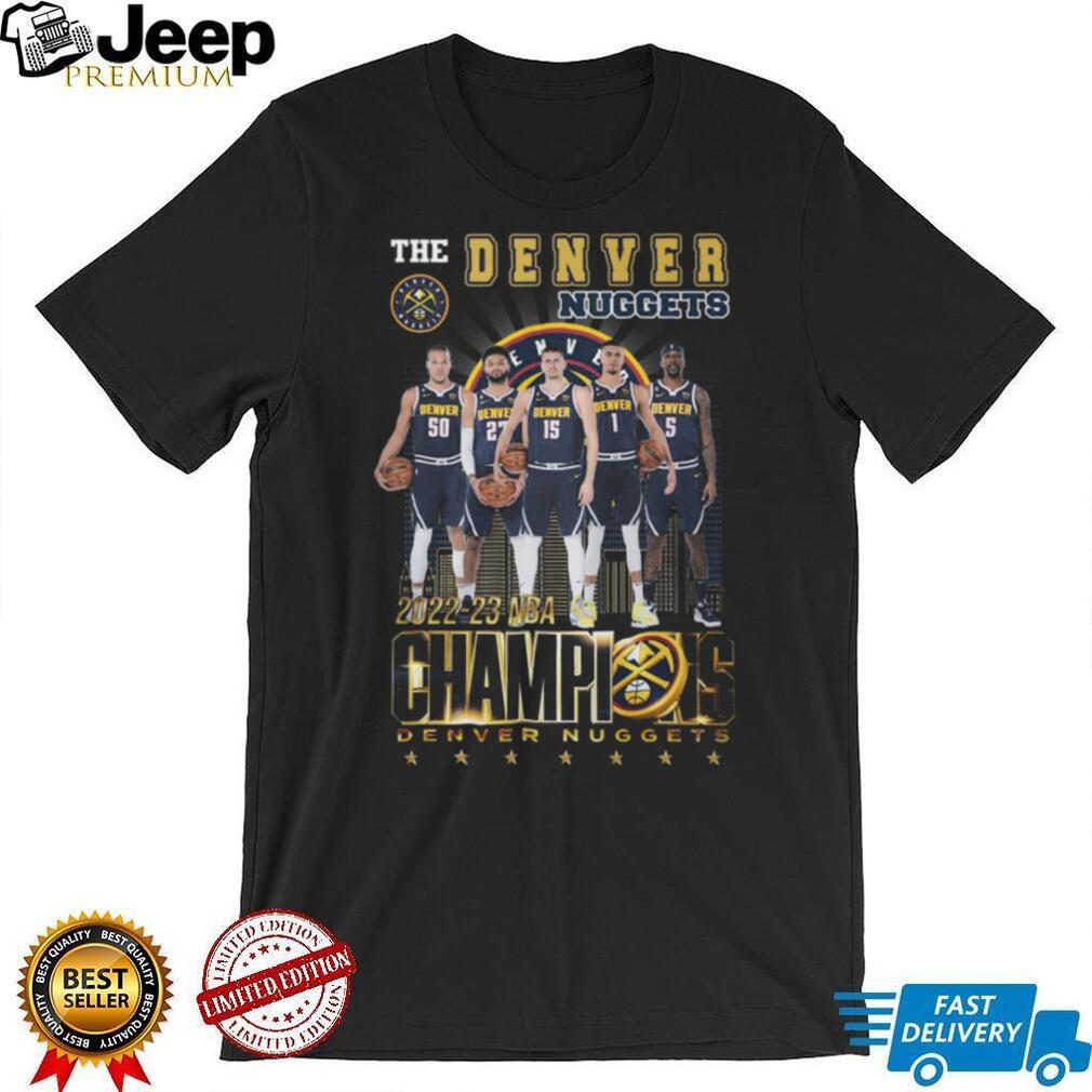 Denver Nuggets 2022 23 NBA Champions Starting Five Commemorative T Shirt