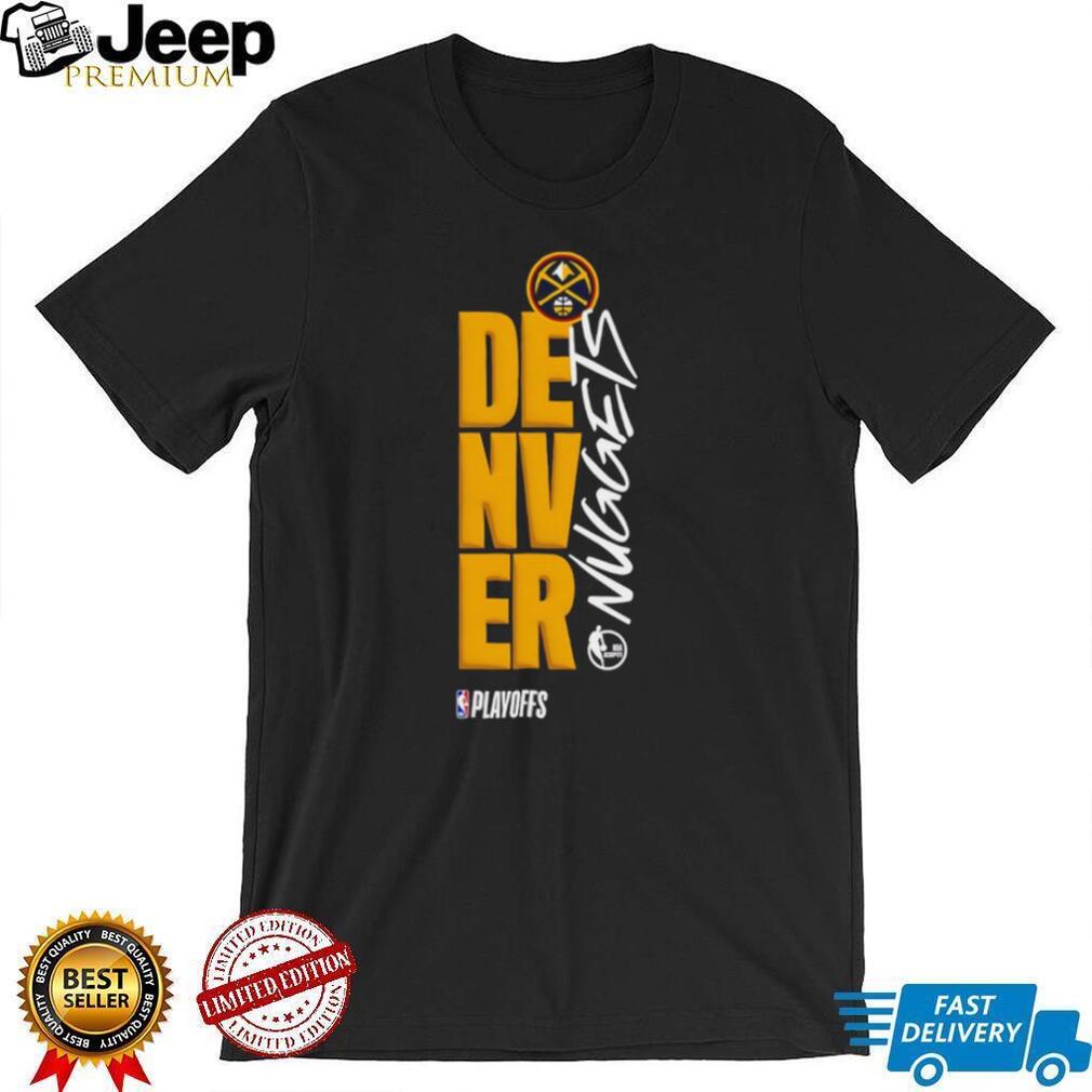 Denver Nuggets NBA Playoffs Vertical Typography Fan T Shirt