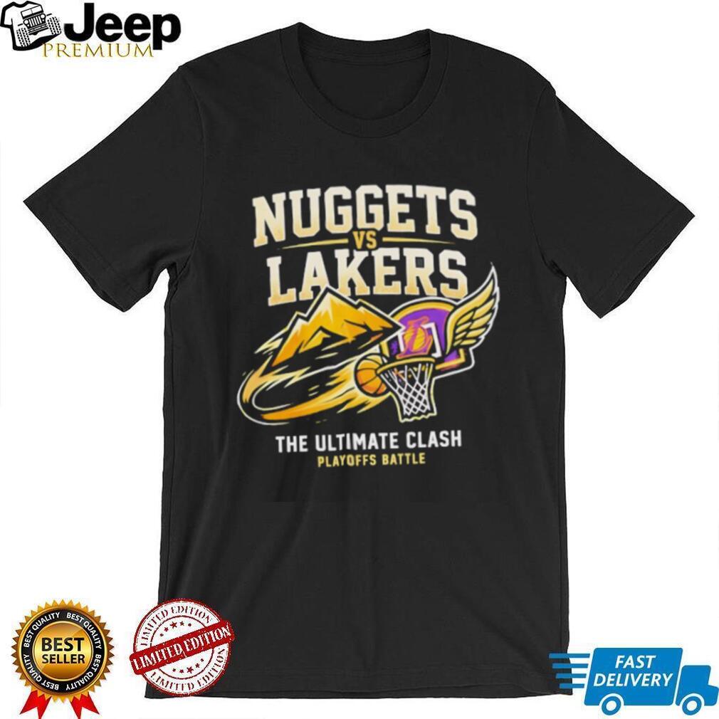 Denver Nuggets vs. LA Lakers “The Ultimate Clash” NBA Playoffs Battle T Shirt