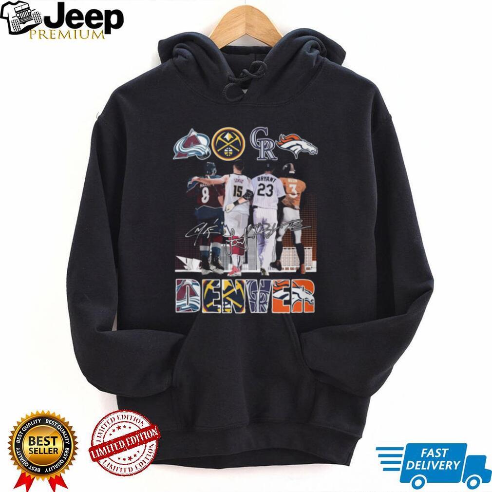 Denver Sports Legends City of Champions signatures T Shirt Nuggets, Avalanche, Rockies, Broncos