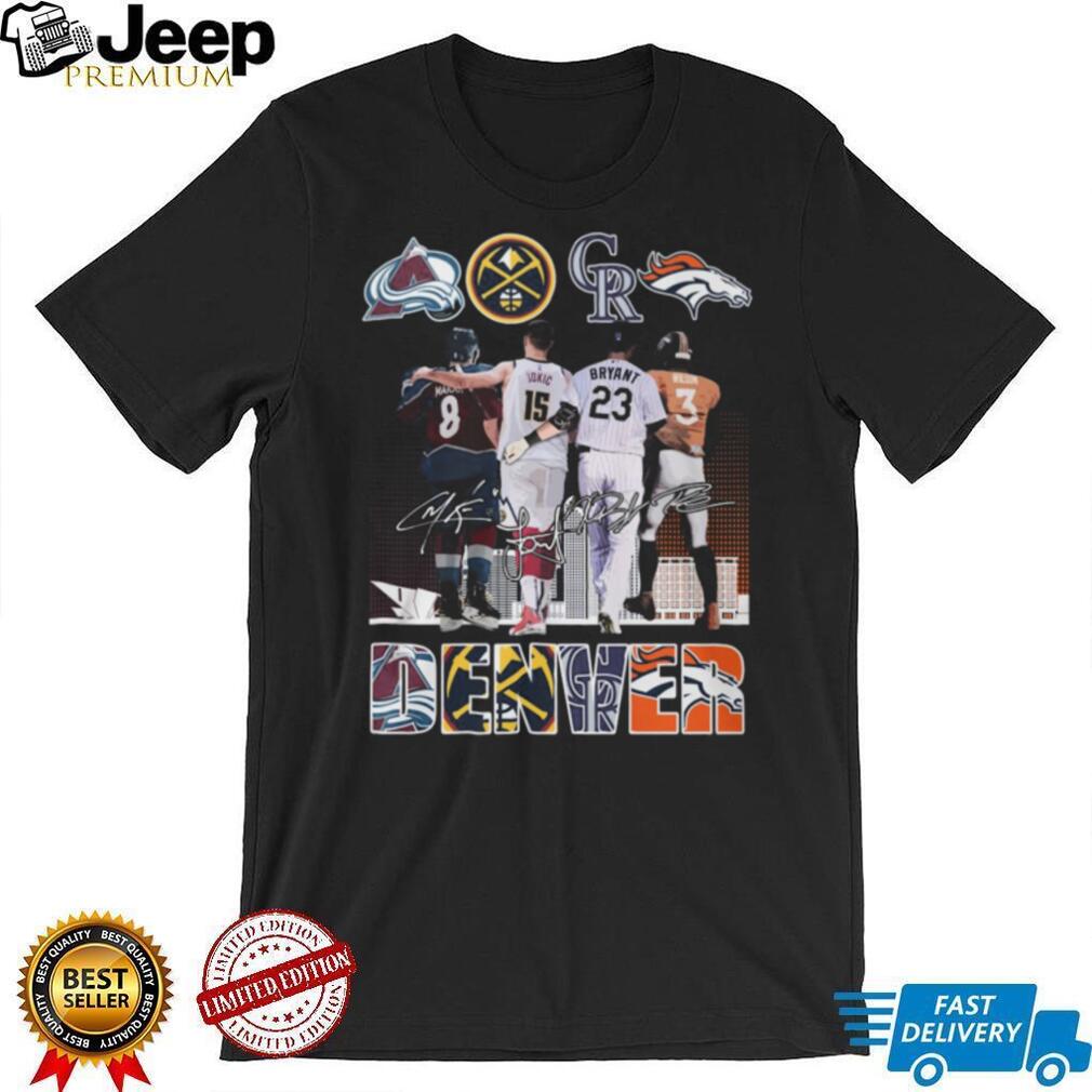 Denver Sports Legends City of Champions signatures T Shirt Nuggets, Avalanche, Rockies, Broncos