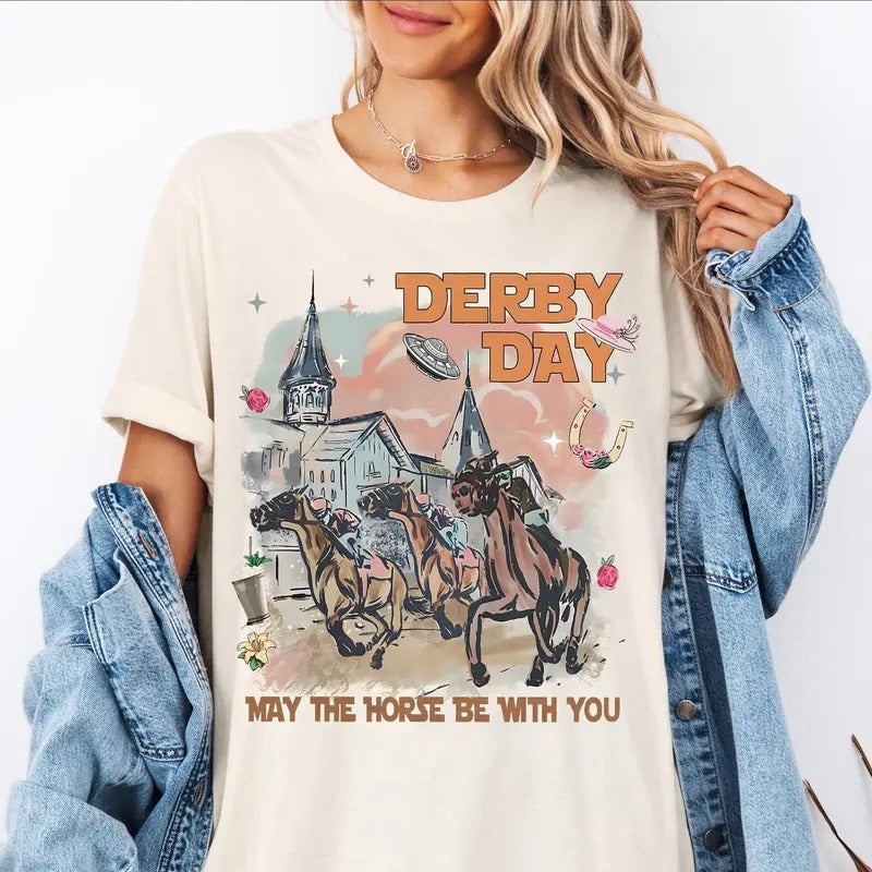 Derby Day May The Horse Be With You Shirt Derby Vibes Shirt Kentucky Derby Shirt 2025 Derby Tee Derby Party Tees Derby Time Tees  T-shirt, sweater and Hoodie