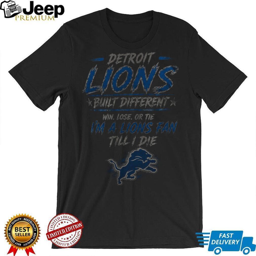 Detroit Lions Built Different Shirt