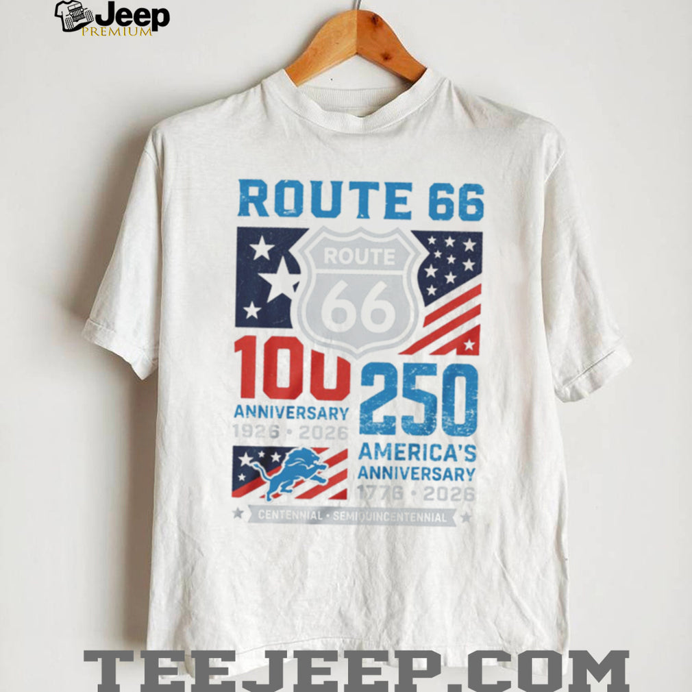 Detroit Lions Route 66 100th Anniversary T Shirt US Semiquincentennial 2026 T Shirt