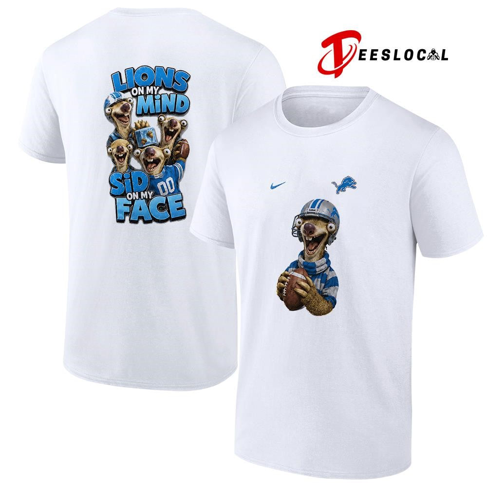Detroit Lions on my mind Sid on my face shirt