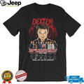 Dexter 20th Anniversary 2006 2026 Cast Signatures TV Show Fan Gift T Shirt