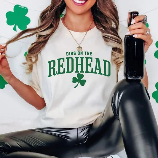 Dibs On The Redhead Tshirt, Patrick's Day Sweatshirt, Patty Day Shirt St Paddy Shirt Luck of Irish Day Sweatshirt