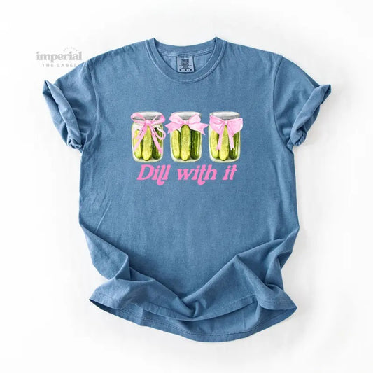 Dill With It Comfort Colors T-Shirt, Vintage Graphic Tee, Garment-Dyed Cotton, Unisex Relaxed Fit, Casual Aesthetic Streetwear