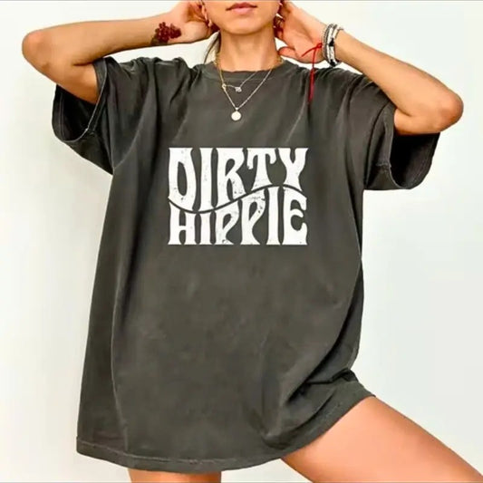 Dirty hippie tshirt, freedom travel shirt, funny gift travel friend, nomad life, friends family abroad, joke shirt sweatshirt hoodie