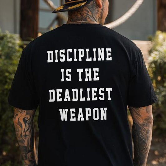 Discipline Is The Deadliest Weapon Printed Men's T-shirt Gifts for the Man of Character,Merch gift
