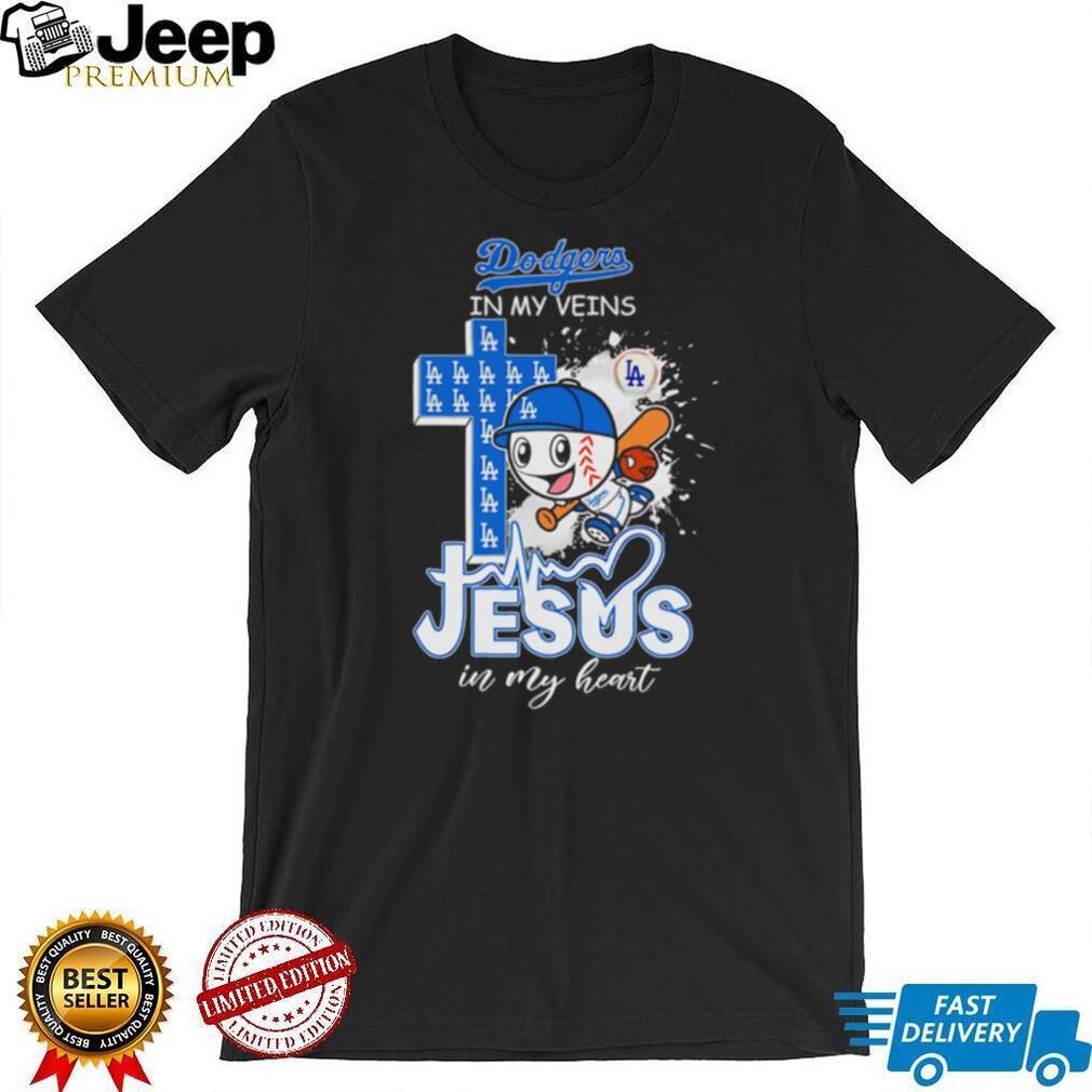 Dodgers In My Veins Jesus In My Heart Baseball T Shirt Christian LA Baseball Fan Gift T Shirt