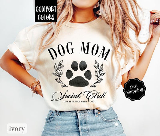 Dog Mom Shirt Comfort Colors,  Dog Lover Tshirt For Dog Mama