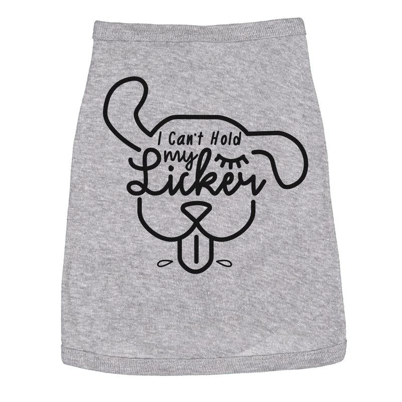 Dog Shirt I Cant Hold My Licker Cute Tee For Family Pet Funny Dog Puppy Shirt Grey Hoodie, Sweatshirt | WearSparks.com
