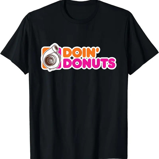 Doin' Donuts - Funny Racing & Drift Car Enthusiast T-Shirt | Unisex Cotton Tee Gift | Full Size
