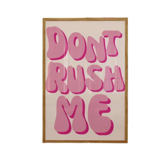 Don't Rush Me, Girl Dorm Decor, Trendy Wall Art, Makeup Quotes, Better Late Than Ugly Art, Gifts For Bestie Sister Wall Art, Poster Prints No Frame, Dorm Room Decor, Art Posters, Gifts For Birthday