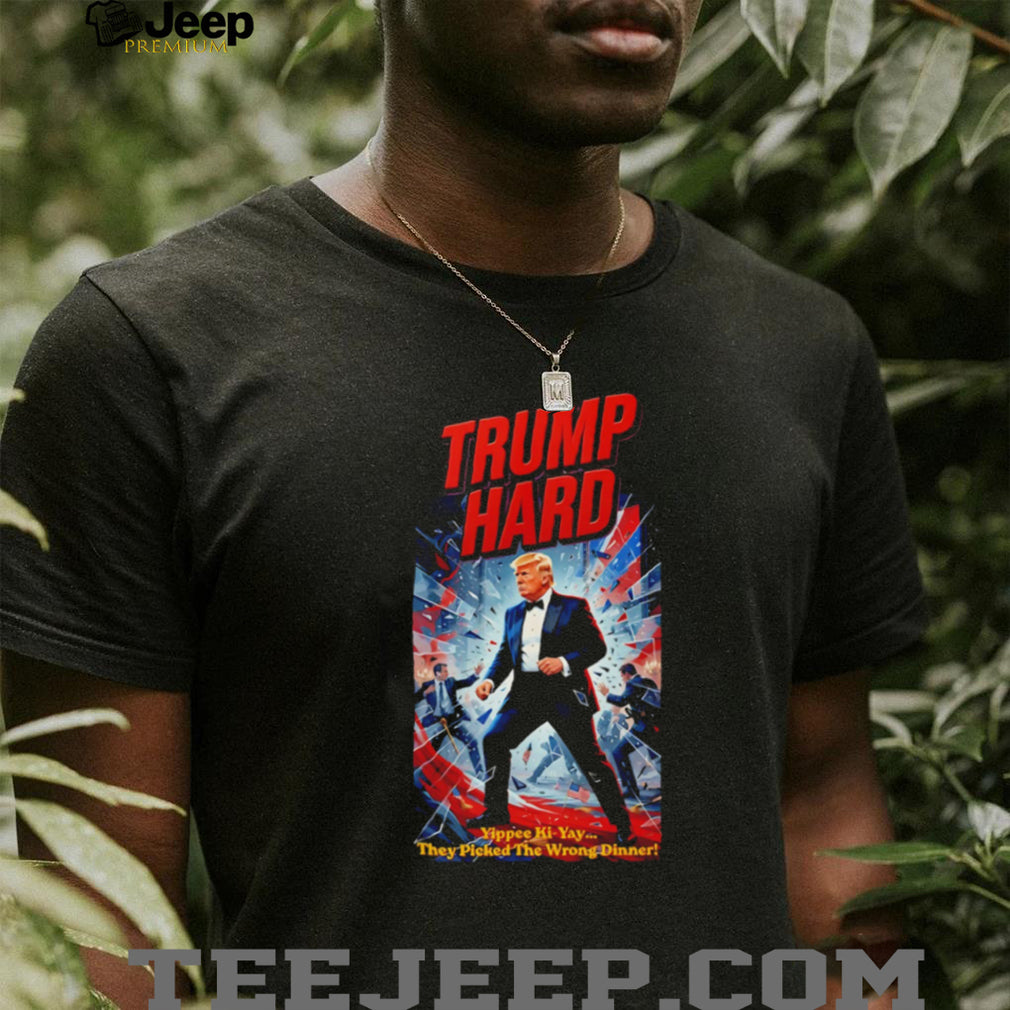 Donald Trump Trump Hard Movie Poster Parody Yippee Ki Yay Action Style Retro Men T Shirt